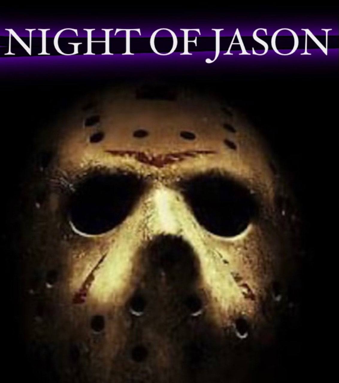 Night of Jason - Click for Info